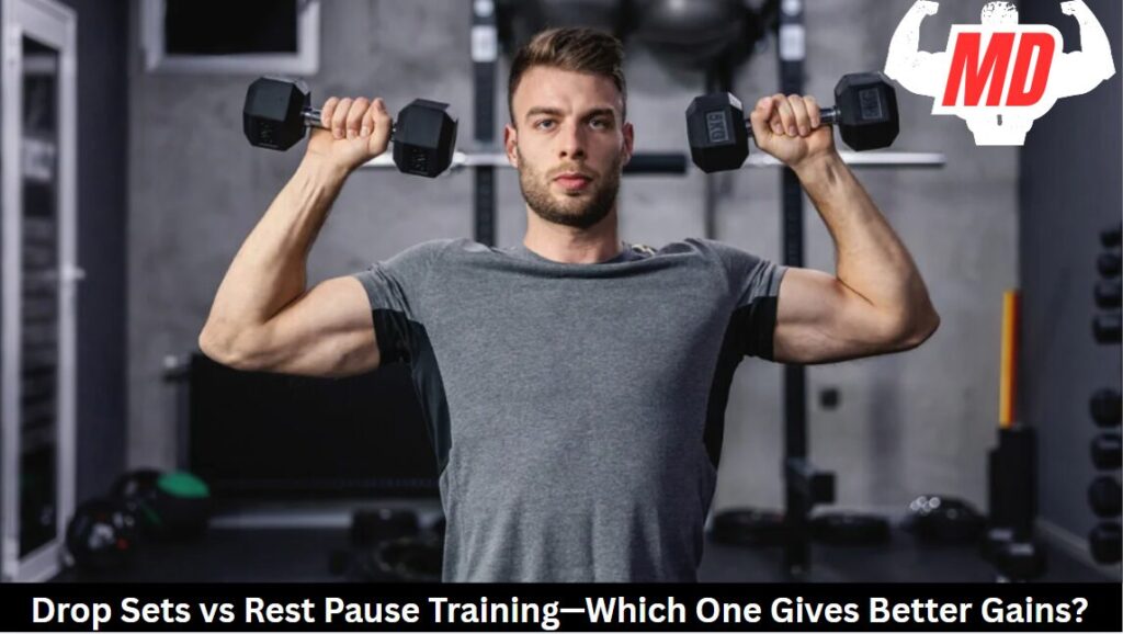 Drop Sets vs Rest Pause Training