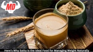 Why Sattu Is the Ideal Food