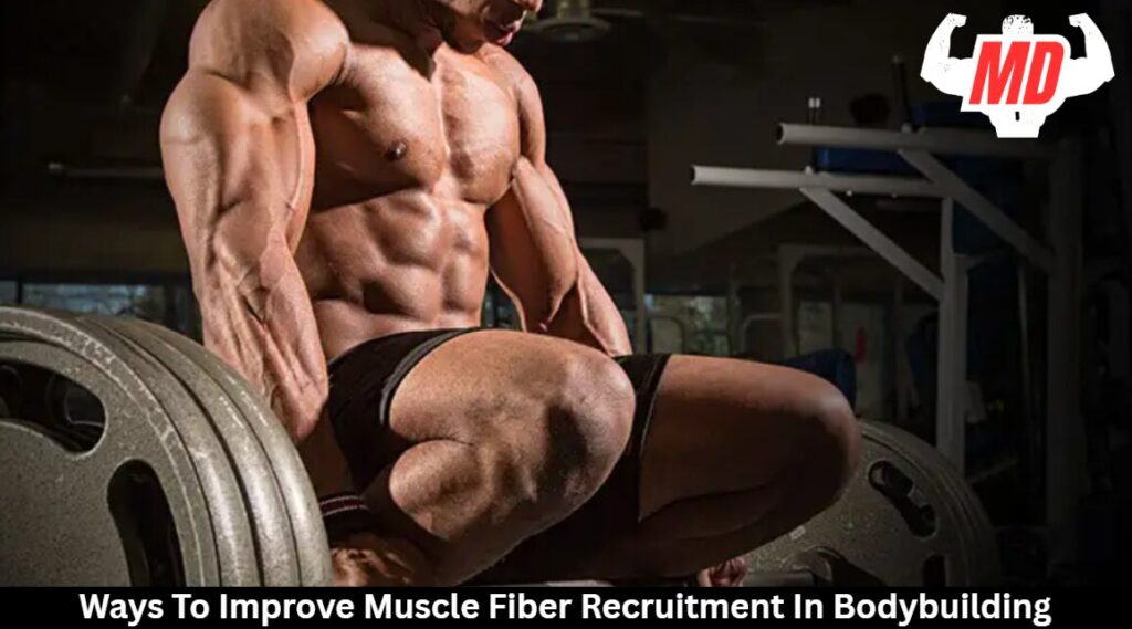 Muscle Fiber Recruitment